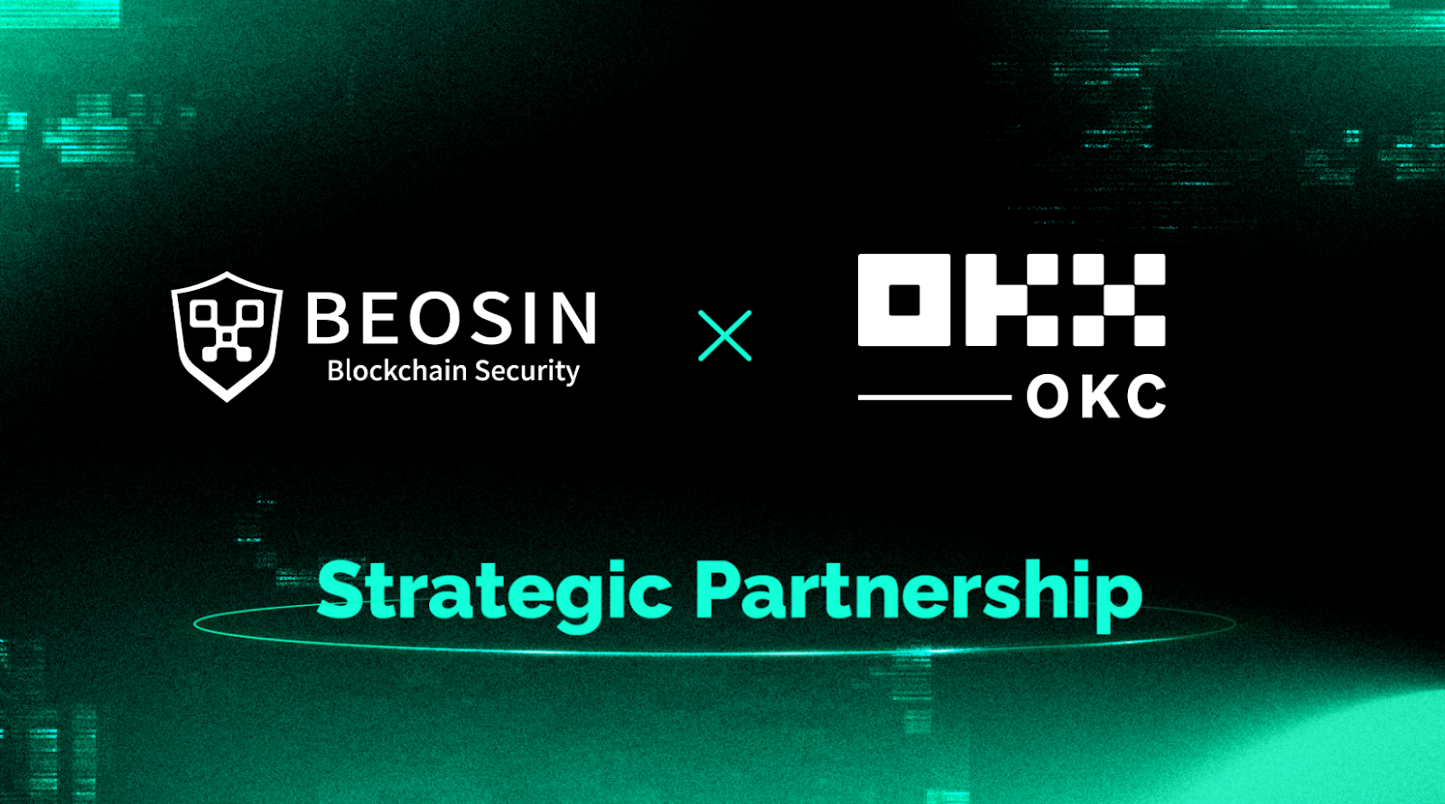 Beosin and OKC (OKX Chain) have entered into a strategic partnership