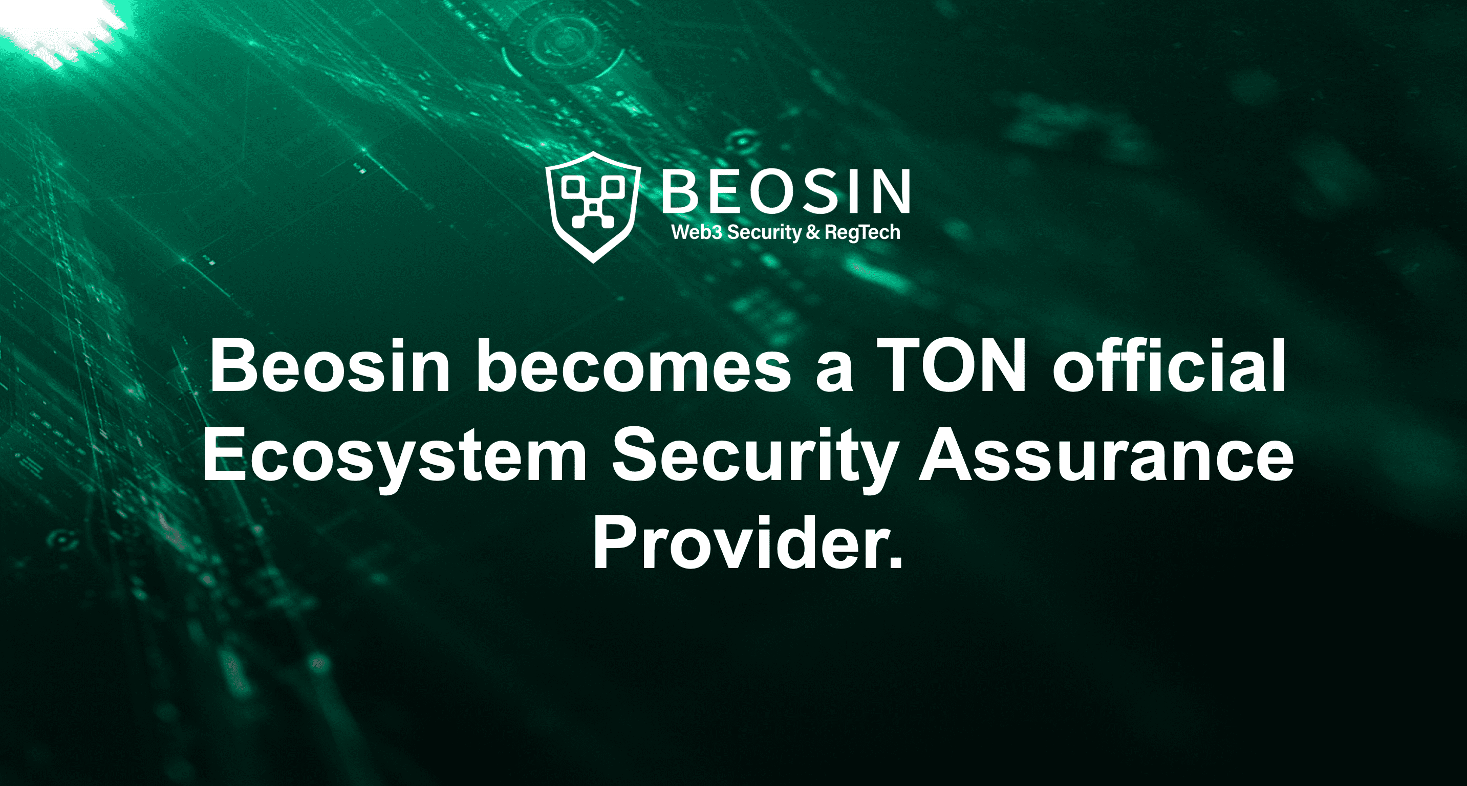 Beosin becomes a TON official Ecosystem Security Assurance Provider.-Beosin