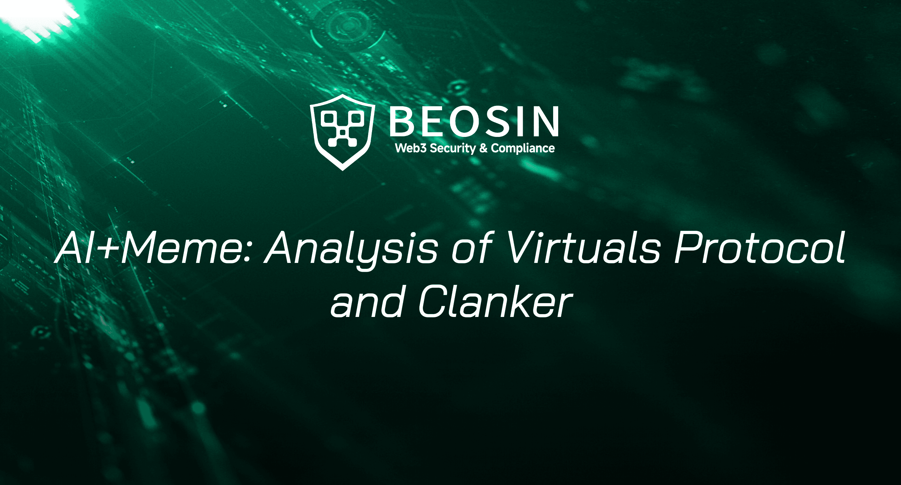 AI+Meme: Analysis of Virtuals Protocol and Clanker-Beosin