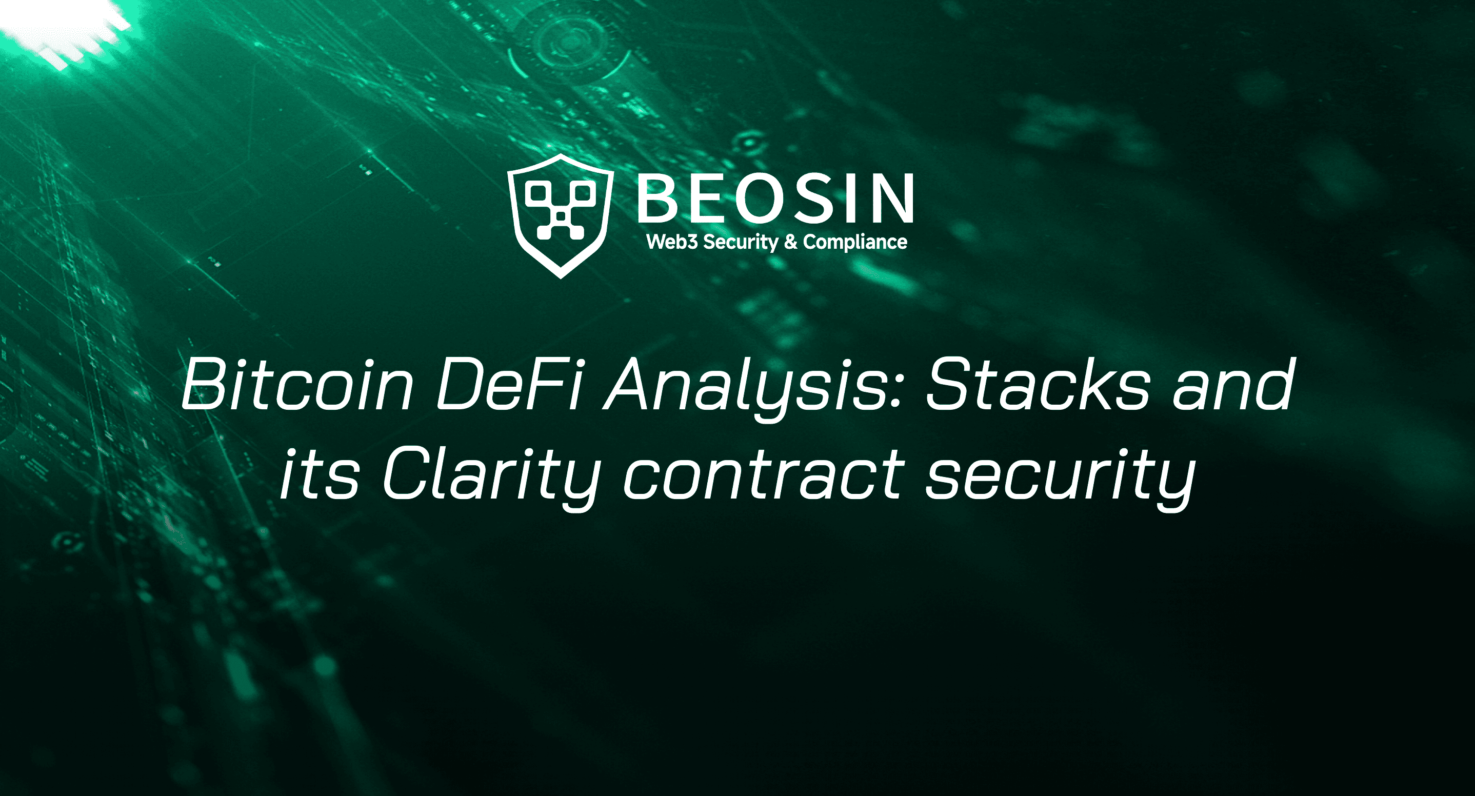 Stacks and its Clarity Contract Security-Beosin